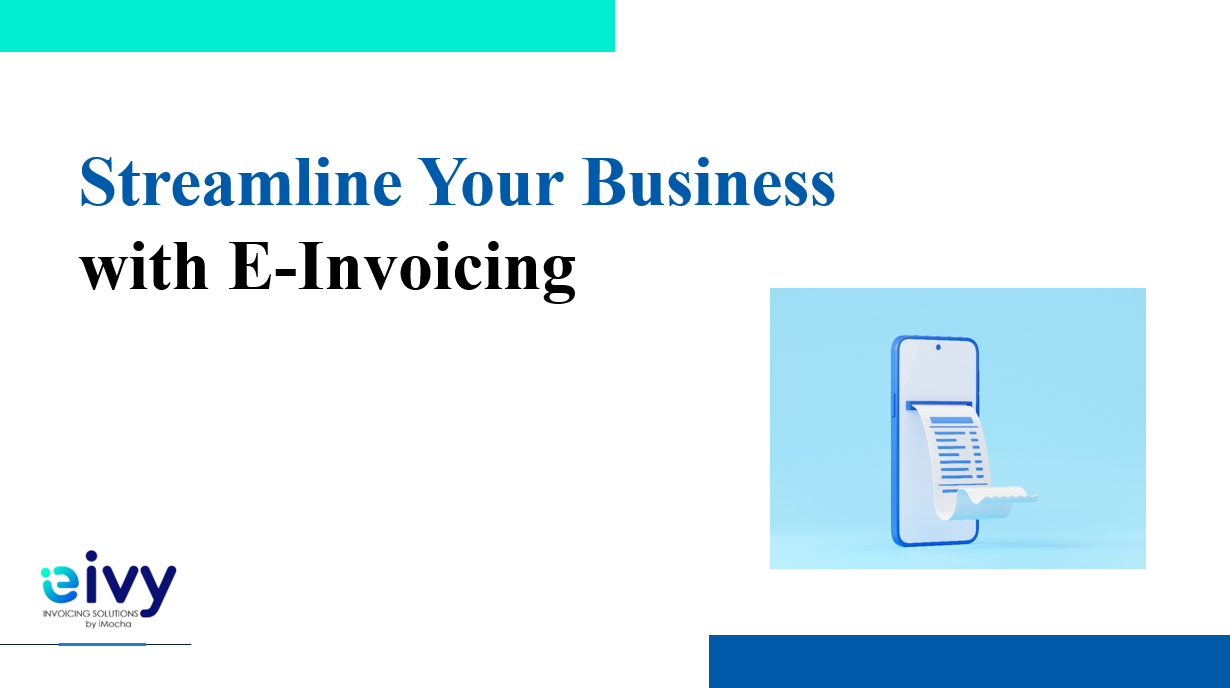 Streamline Your Business with E-Invoicing